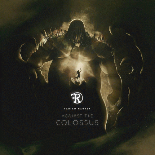 Fabian Rauter : Against the Colossus